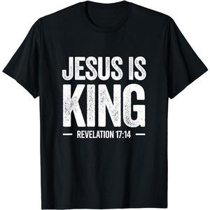 Jesus Is King Revelation 17.14 Christian Faith Bible Verse T-Shirt